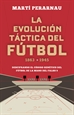 Front pageLa evolución táctica del fútbol 1863 - 1945