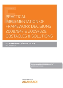 Books Frontpage Practical implementation of Framework Decisions 2008/947 & 2009/829: Obstacles & Solutions (Papel + e-book)