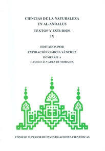 Books Frontpage Ciencias de la naturaleza en al-Andalus: textos y estudios IX
