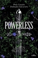 Portada del libro Powerless (Saga Powerless 1)
