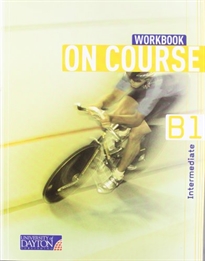 Books Frontpage English 4. Secondary. On Course for B1. Workbook