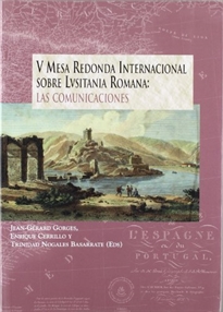 Books Frontpage V Mesa Redonda Internacional sobre Lvsitania Romana: las comunicaciones