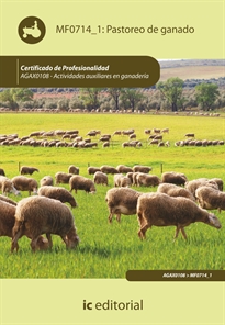 Books Frontpage Pastoreo de ganado. AGAX0108 - Actividades auxiliares en ganadería