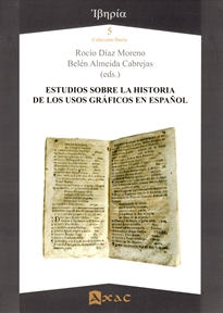 Books Frontpage Estudios sobre la historia de los usos gráficos en español
