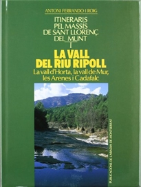 Books Frontpage La vall del riu Ripoll. Itineraris pel Massís de Sant Llorenç del Munt, vol. 1