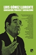 Front pageLuis Gómez Llorente: educación pública y socialismo