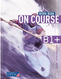 Books Frontpage English 5. Secondary. On Course for B1+. Workbook