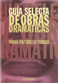 Books Frontpage Guía selecta de obras dramáticas