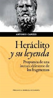 Books Frontpage Heráclito y su leyenda: propuesta de una lectura diferente de los fragmentos