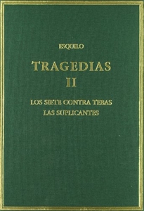 Books Frontpage Tragedias. Vol. II. Los siete contra Tebas. Los suplicantes