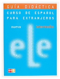 Books Frontpage Curso de español por extranjeros (ELE), nuevo intermedio. Guía didáctica