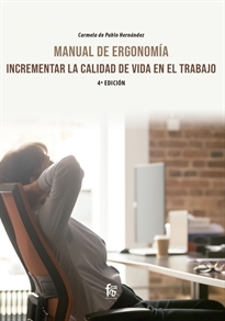 Books Frontpage Maual De Ergonomia:Incrementar La Calidad De Vida En El Trabajo-4 Ed