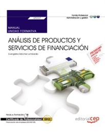 Books Frontpage Manual. Análisis de productos y servicios de financiación (UF0337). Certificados de profesionalidad. Financiación de empresas (ADGN0108)