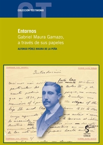 Books Frontpage ENTORNOS. Gabriel Maura Gamazo, a través de sus papeles