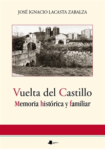 Books Frontpage Vuelta del Castillo. Memoria histórica y familiar