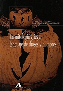 Books Frontpage La mitología griega: lenguaje de dioses y hombres