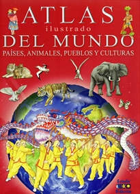 Books Frontpage Atlas Ilustrado Del Mundo, Países, Animales, Pueblos Y Culturas
