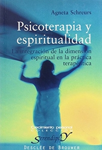 Books Frontpage Psicoterapia y espiritualidad. La integracion de la dimensión espiritual en la práctica terapéutica