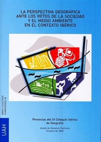 Books Frontpage La perspectiva geográfica ante los retos de la sociedad y el medio ambiente en el contexto ibérico