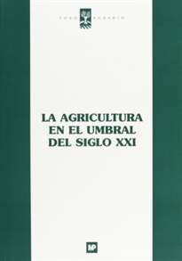 Books Frontpage La agricultura en el umbral del siglo XXI