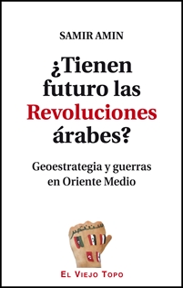 Books Frontpage ¿Tienen futuro las Revoluciones árabes?