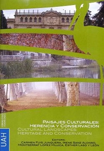 Books Frontpage Paisajes Culturales: Herencia y Conservación. Cultural Landscapes: Heritage and Conservation