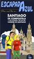 Front pageSANTIAGO DE COMPOSTELA  Escapada Azul