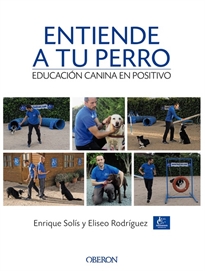 Books Frontpage Entiende a tu perro. Educación canina en positivo