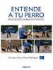 Front pageEntiende a tu perro. Educación canina en positivo