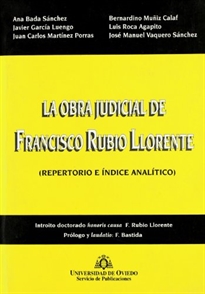 Books Frontpage La obra judicial de Francisco Rubio Llorente (repertorio e índice analítico)