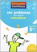 Portada del libro Vacaciones Santillana 5 Primaria 100 Problemas Para Repasar Matematicas