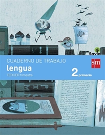 Books Frontpage Cuaderno de lengua. 2 Primaria, 3 Trimestre. Savia