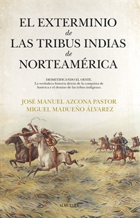Books Frontpage El exterminio de las tribus indias de Norteamérica