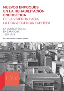 Books Frontpage Nuevos enfoques en la rehabilitación energética de la vivienda hacia la convergencia europea