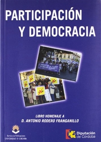 Books Frontpage Participación y democracia: libro homenaje a Antonio Rodero Franganillo