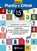 Front pagePunto y Coma Matemáticas 15 Comprendo y valoro la información para resolver problemas de las cuatro operaciones con números naturales y decimales (1)