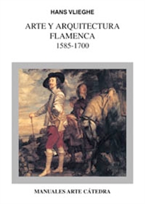 Books Frontpage Arte y arquitectura flamenca, 1585-1700