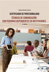 Books Frontpage Tecnicas De Comunicación Con Personas Dependientes En Instituciones-2 Ed
