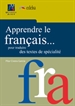 Front pageApprendre le français... pour traduire des textes de spécialité
