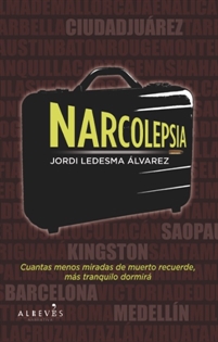 Books Frontpage Narcolepsia, ¿es lo mismo vivir que morir despierto?