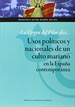 Front pageLa Virgen del Pilar dice... Usos políticos y nacionales de un culto mariano en la España contemporánea