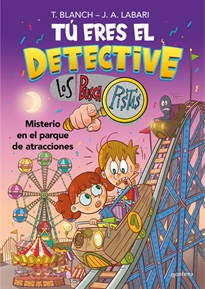 Books Frontpage Tú eres el detective con Los Buscapistas 4 - Misterio en el parque de atracciones