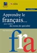 Front pageApprendre le français... pour traduire des textes de spécialité. Guía didáctica