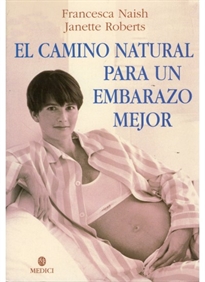 Books Frontpage El Camino Natural Para Un Embarazo Mejor