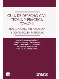 Books Frontpage Guía de Derecho Civil. Teoría y práctica (Tomo III) (Papel + e-book) - Teoría general del contrato y contratos en particular.