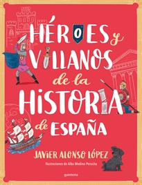 Books Frontpage Héroes y villanos de la historia de España