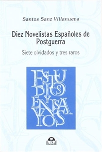 Books Frontpage Diez novelistas españoles de postguerra: siete olvidados y tres raros