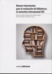 Front pageNuevos instrumentos para la evaluación de bibliotecas: la normativa internacional ISO