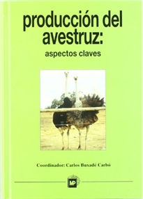 Books Frontpage Producción del avestruz: Aspectos claves.