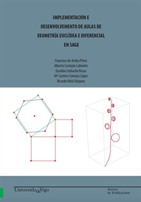 Books Frontpage Implementación e desenvolvemento de aulas de xeometría euclídea e diferencial en SAGE.